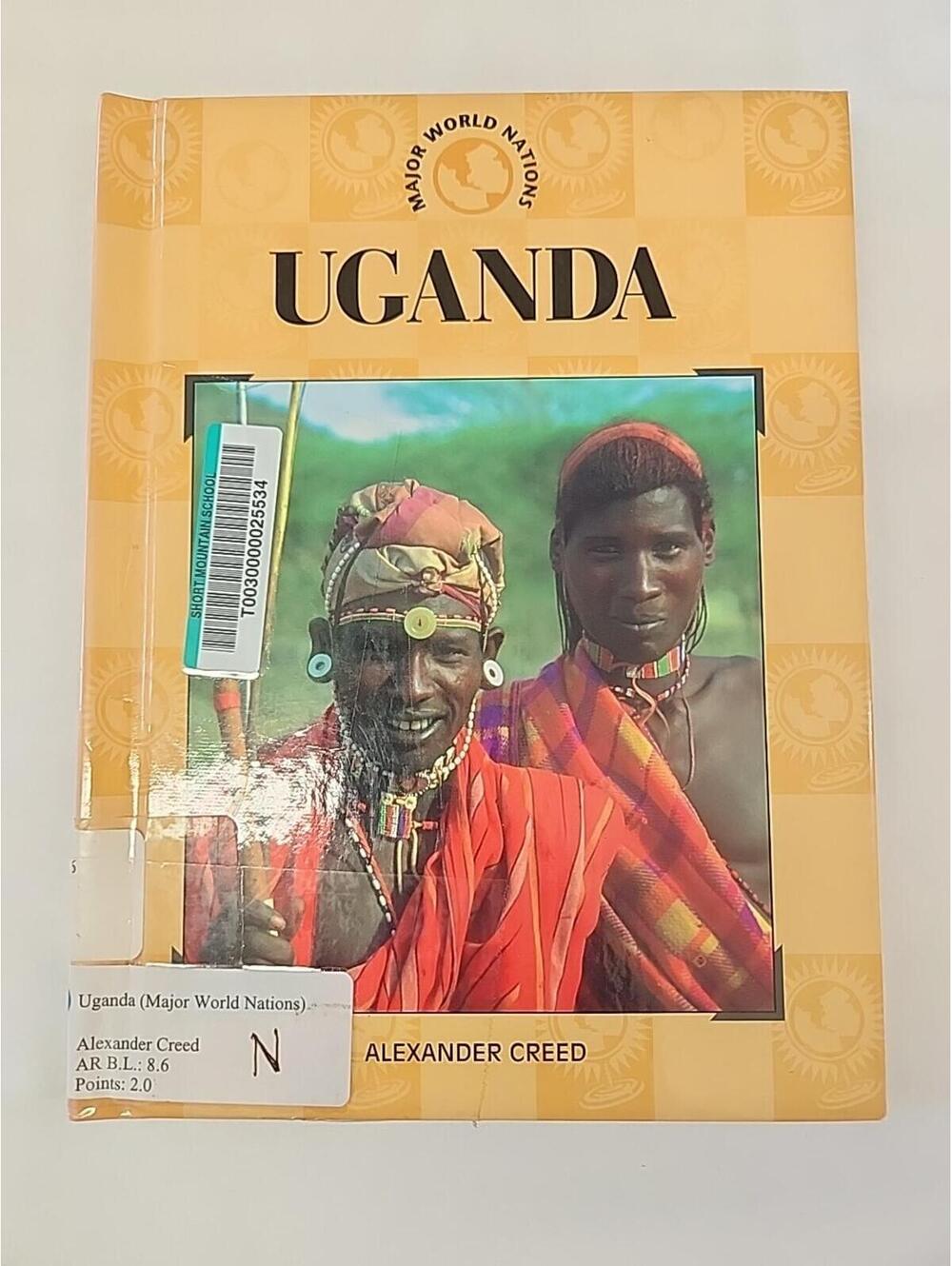 Major World Nations Uganda : Major World Nations by Alexander Creed Hardcover